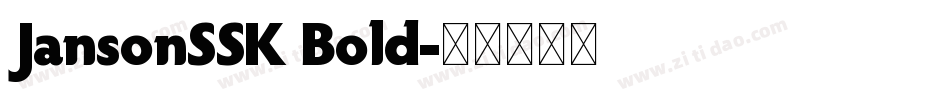 JansonSSK Bold字体转换